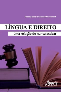 Língua e Direito: Uma Relação de Nunca Acabar