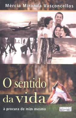 O sentido da vida - à procura de mim memso