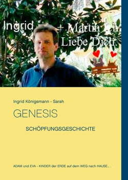 Genesis Schöpfungsgeschichte - Adam und Eva - Kinder der Erde - auf dem Weg nach Hause...