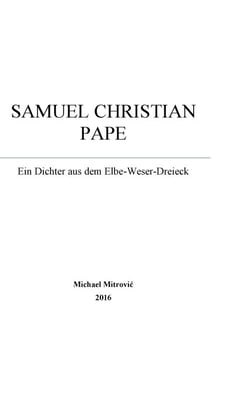 Samuel Christian Pape - Ein Dichter aus dem Elbe-Weser-Dreieck