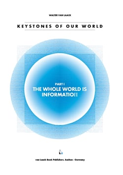 Keystones Of Our World - The Whole World Is Information