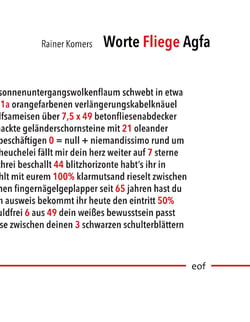 Worte Fliege Agfa - Ausgewählte Gedichte 1998-2018