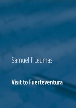 Visit to Fuerteventura - Pics and Poems