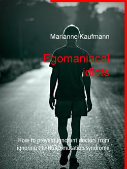 Egomaniacal idiots - How to prevent ignorant doctors from misdiagnosing H63D mutation syndrome.