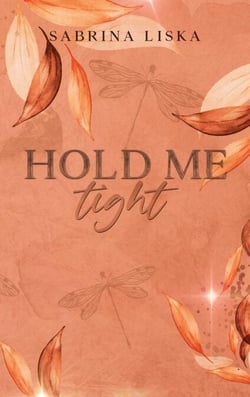 Hold me tight