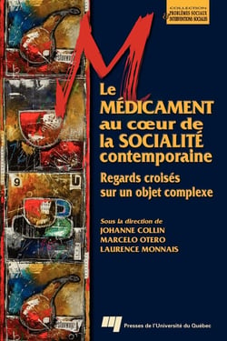 Le médicament au coeur de la socialité contemporaine