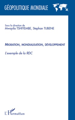 Migration mondialisation développement - L'exemple de la RDC