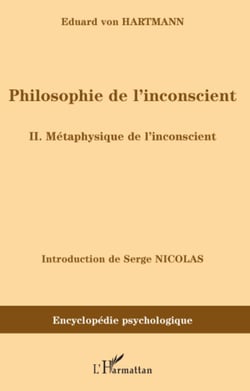 Philosophie de l'inconscient - II. Métaphysique de l'inconscient