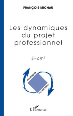 Les dynamiques du projet professionnel - E=cm2
