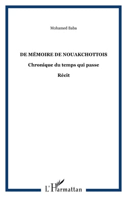 De mémoire de Nouakchottois - - Récit