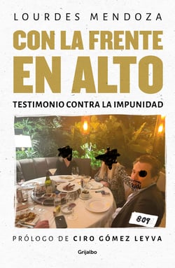 Con la frente en alto - Testimonio contra la impunidad
