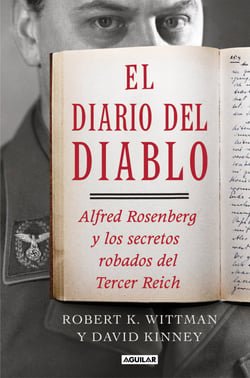 El diario del diablo - Alfred Rosenberg y los secretos robados del Tercer Reich