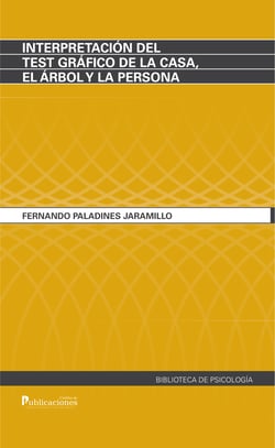 Interpretacio´n del test gra´fico de la casa, el a´rbol y la persona