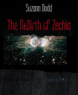 The ReBirth of Zechia - 14th Part of The Right Thing