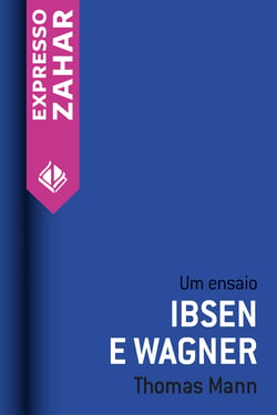 Ibsen e Wagner - Um ensaio