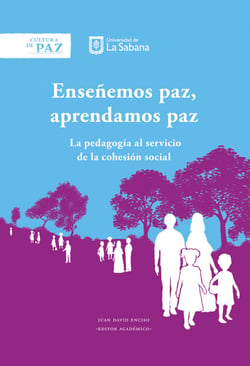 Enseñemos paz, aprendamos paz - La pedagogía al servicio de la cohesión social