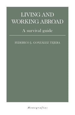 Living and working abroad - A survival guide