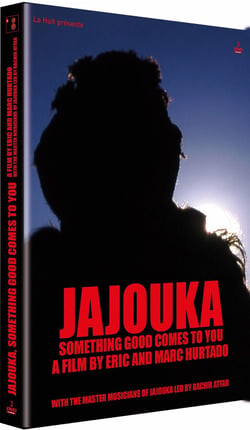 Jajouka, quelque chose de bon vient vers toi
