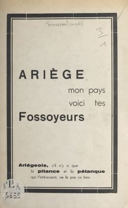 Les fossoyeurs de l'Ariège