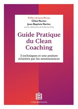 Guide pratique du Clean Coaching - 3 techniques pour une posture