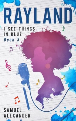 Rayland - I See Things In Blue Poetry Edition, #3