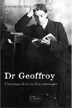 Dr Geoffroy - Chronique de la vie d'un vétérinaire