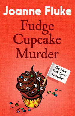 Fudge Cupcake Murder (Hannah Swensen Mysteries, Book 5) - A devilishly delicious murder mystery