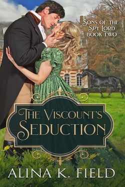 The Viscount's Seduction - Sons of the Spy Lord, #2