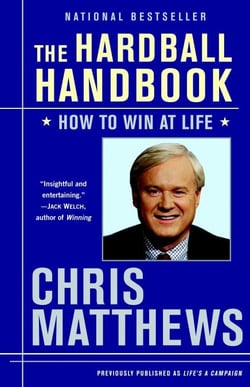 The Hardball Handbook - How to Win at Life
