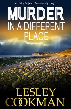 Murder in a Different Place - A Libby Sarjeant Murder Mystery