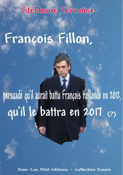 François Fillon, persuadé qu'il aurait battu François Hollande en 2012, qu'il le battra en 2017 - Première édition octobre 2012