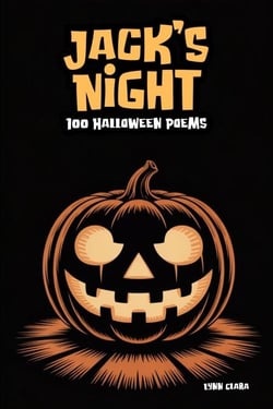 Jack's Night: 100 Halloween Poems