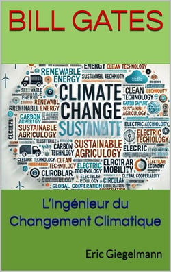 Bill Gates – L’Ingénieur du Changement Climatique
