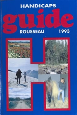 Guide Rousseau 1993 : H comme handicaps - Tourisme, loisirs, vie quotidienne