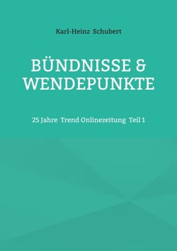 Bündnisse &amp; Wendepunkte - 25 Jahre Trend Onlinezeitung Teil 1