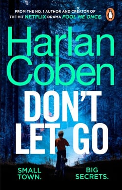 Don't Let Go - From the #1 bestselling creator of the hit Netflix series Missing You