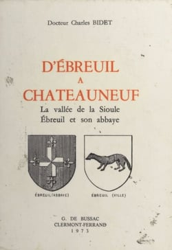 D'Ébreuil à Châteauneuf - La vallée de la Sioule, Ébreuil et son abbaye