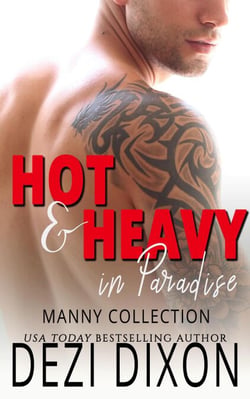 Hot &amp; Heavy in Paradise: Manny Collection - Hot &amp; Heavy in Paradise, #29