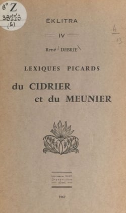 Lexiques picards du cidrier et du meunier
