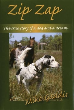 Zip Zap - The True Story of a Dog and a Dream
