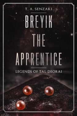 Breyik the Apprentice - Legends of Tal Deorai
