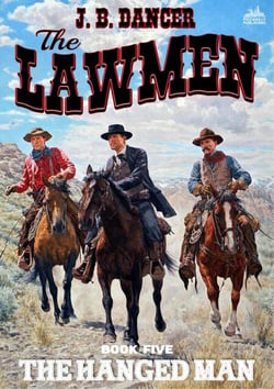 The Hanged Man (The Lawmen Western #5) - The Lawmen, #5