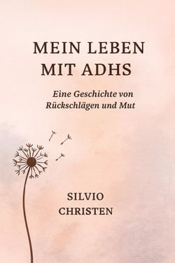 Mein Leben mit ADHS