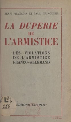 La duperie de l'Armistice - Les violations de l'Armistice franco-allemand