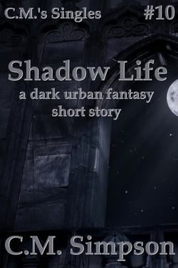 Shadow Life - C.M.'s Singles, #23