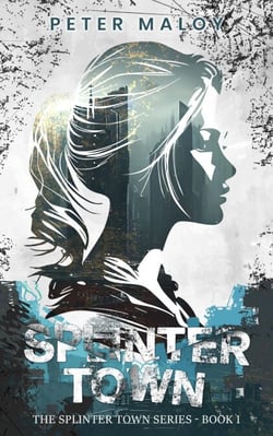 Splinter Town - Splinter Town, #1
