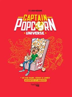 Captain Popcorn Universe - + de 150 films, séries &amp; livres décryptés et analysés
