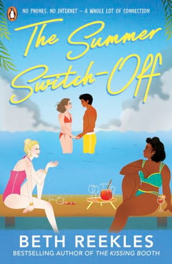 The Summer Switch-Off - The hilarious summer must-read from the author of The Kissing Booth