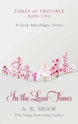 In the Lean Times - Times of Trouble, #2