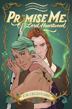 Promise Me, Lord Heartwood - The Heartwood Trilogy, #3
